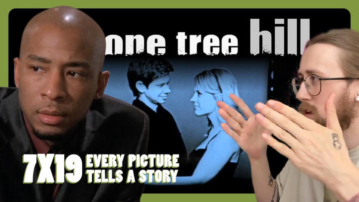 MOUTH VS SKILLS! - One Tree Hill 7X19 - 'Every Picture Tells a Story' Reaction