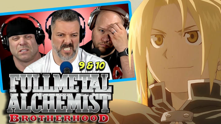 Fullmetal Alchemist Brotherhood reaction Ep 9 & 10 (DUB)