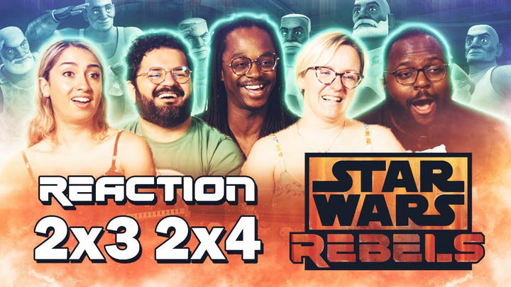 Star Wars: Rebels - 2x3 + 2x4 - Group Reaction