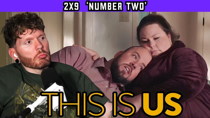 First time watching THIS IS US 2x9 'Number Two' REACTION