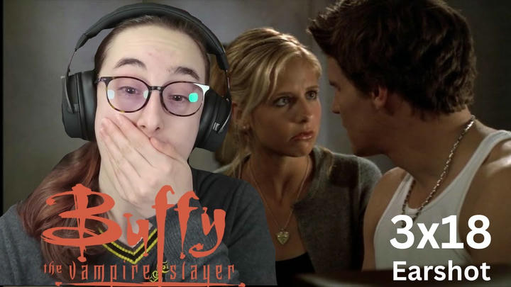TELEPATHY!!!! but bad...| Buffy The Vampire Slayer 3x18 'Earshot' | Blind Reaction