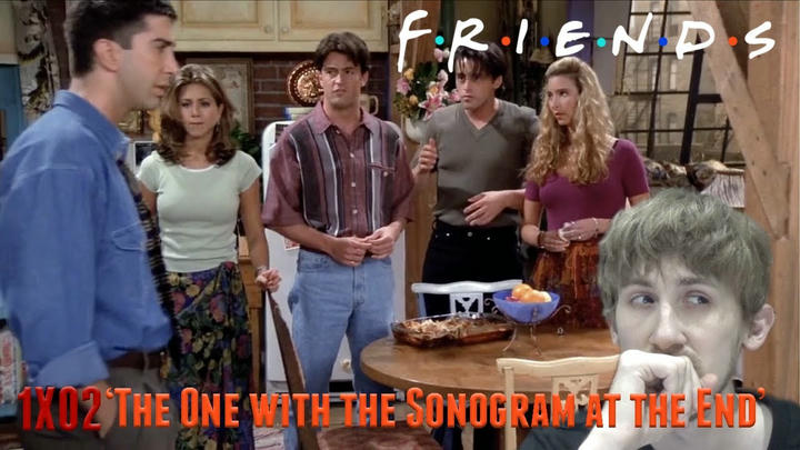 Friends Season 1 Episode 2 - 'The One with the Sonogram at the End' Reaction