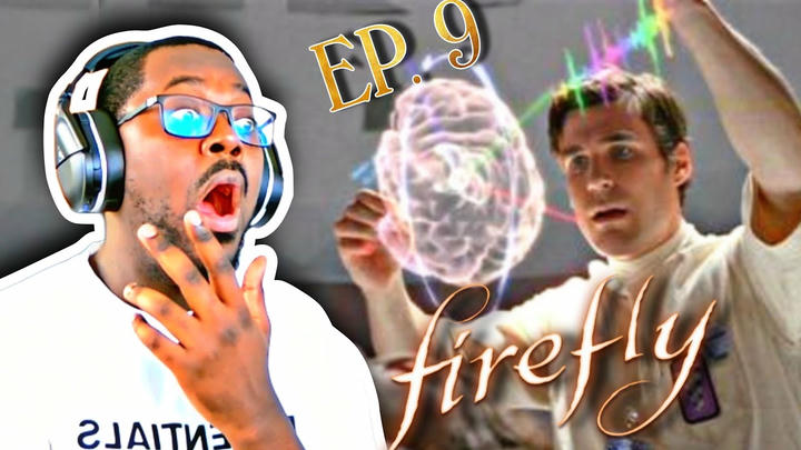 FIREFLY EPISODE 9 REACTION & COMMENTARY " Ariel"  ( Foxtaco)