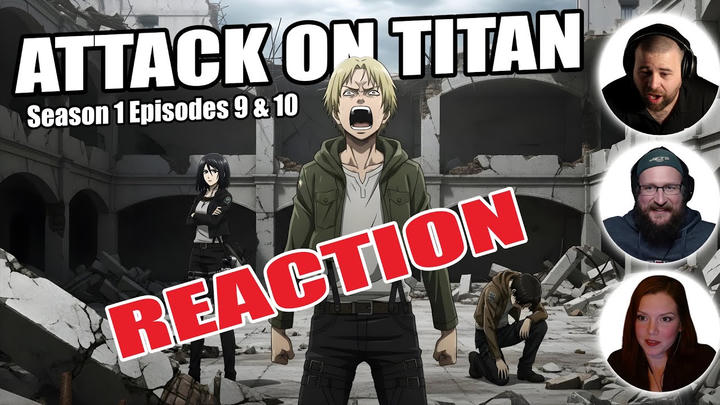 Attack on Titan Episodes 9-10 Reaction | Armin's Desperate Plea