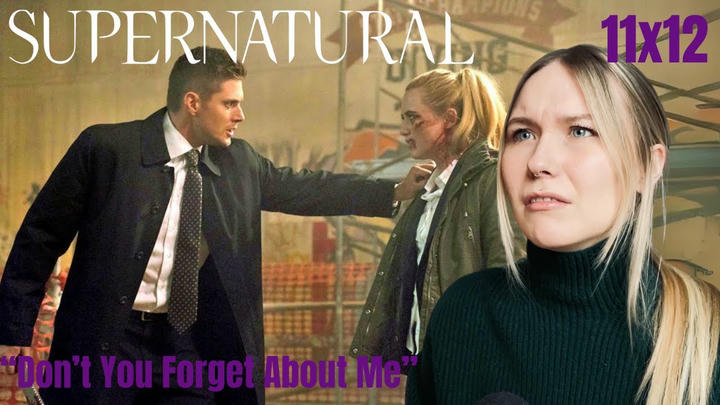 Supernatural S11E12 - "Don't You Forget About Me" Reaction