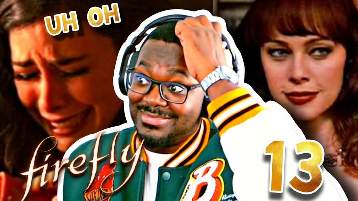 FIREFLY EPISODE 13 REACTION & COMMENTARY "Heart of Gold "  ( Foxtaco)