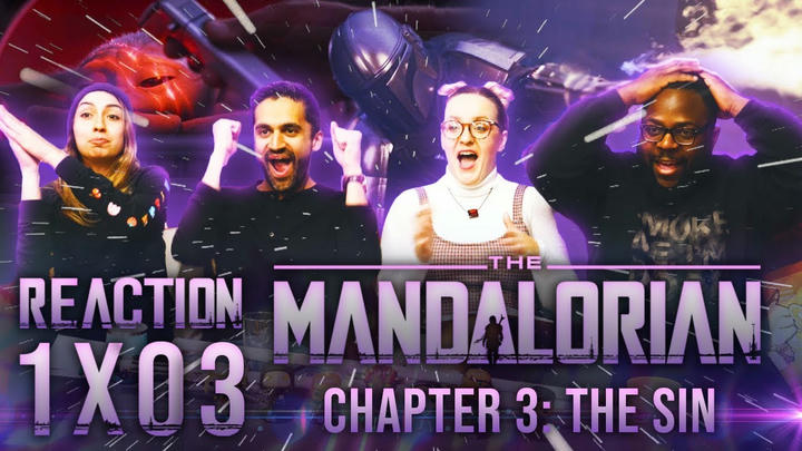 The Mandalorian - 1x3 The Sin  - Group Reaction