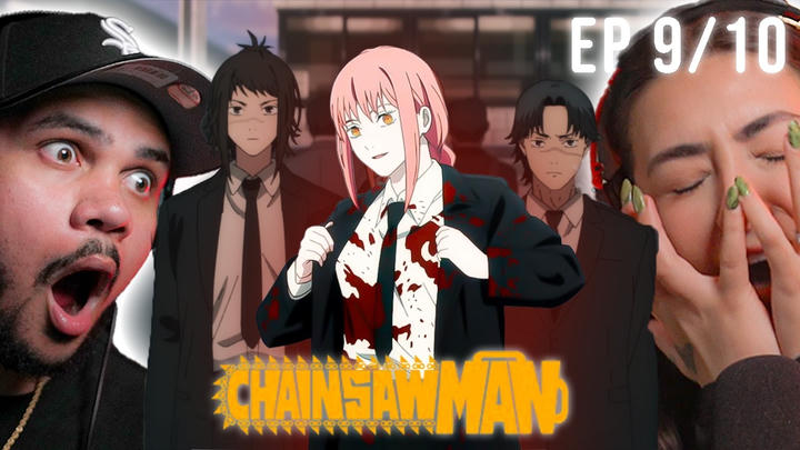 WHAT IS MAKIMA... CHAINSAW MAN EP 9&10 REACTION!!