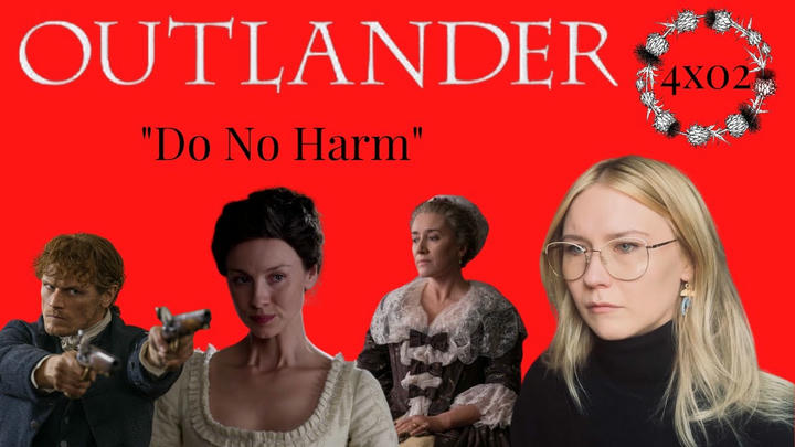 Outlander S04E02 - "Do No Harm" Reaction
