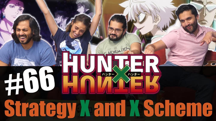 Hunter x Hunter - Episode 66 Strategy x and x Scheme - Reaction!