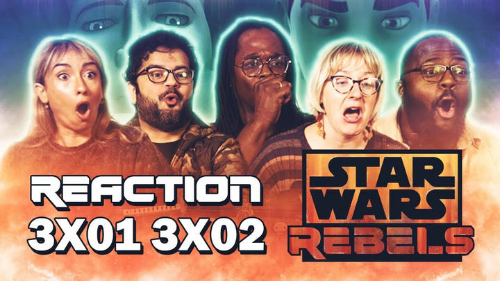 Guess who got a haircut! Star Wars: Rebels - 3x1 + 3x2 - Group Reaction