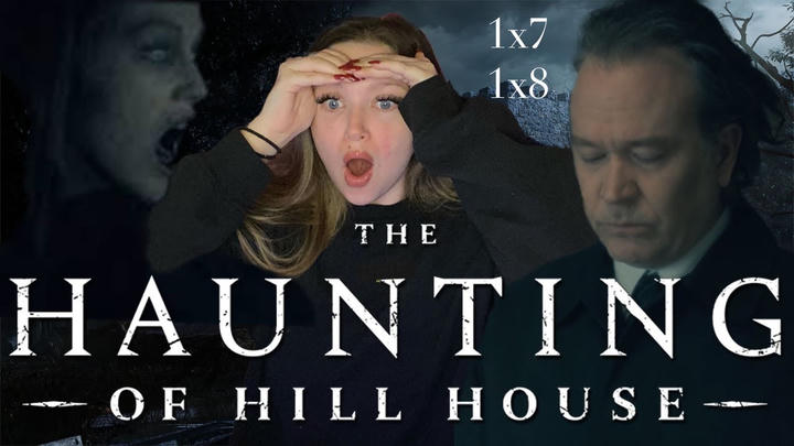 I can't stop crying.. My First Time Watching The Haunting of Hill House [1x7&1x8] (Show Reaction)