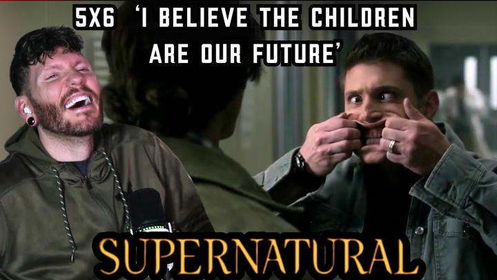 First time watching SUPERNATURAL REACTION 5x6 'I Believe the Children Are Our Future'