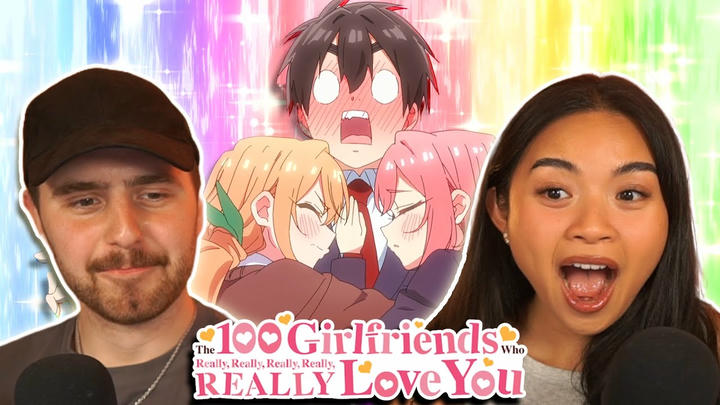 Cara & Prez Reacts - The 100 Girlfriends Who Really, Really, Really, Really, REALLY Love You (2023)
