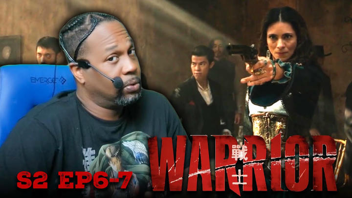 Warrior S2 Ep. 6 and 7 Reaction | RIP Vega & The Mayor?