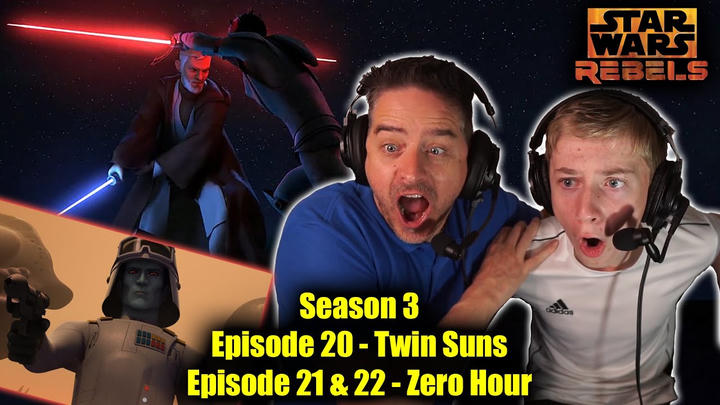 Star Wars Rebels: Season 3 Episodes 20, 21 & 22  (FATHER AND SON FIRST TIME WATCHING)