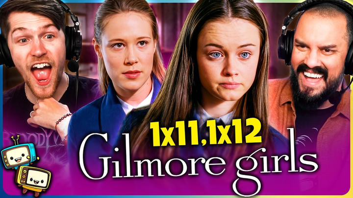 GILMORE GIRLS Season 1 Episodes 11-12 Reaction! | First Time Watch! | Lauren Graham | Alexis Bledel