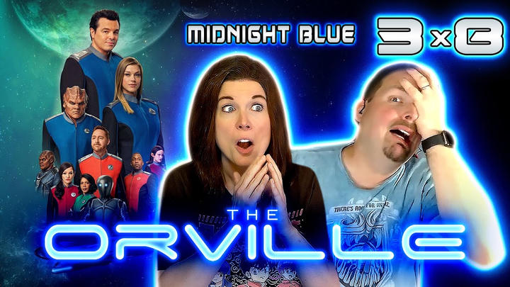 The Orville 3x8 REACTIONS!! 🔷🔹🔵 Midnight Blue 🔵🔹🔷