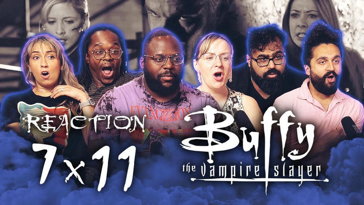 This is the worst sleepover ever | Buffy the Vampire Slayer 7x11 "Showtime" | Group Reaction!