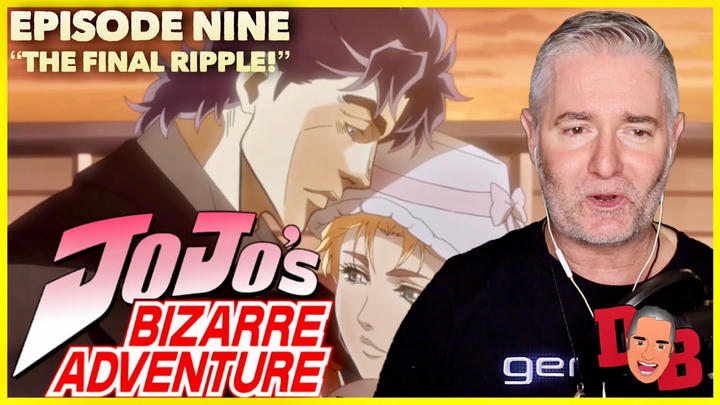 Jojo's Bizarre Adventure (Phantom Blood) S01/EP09 "The Final Ripple!"  REACTION