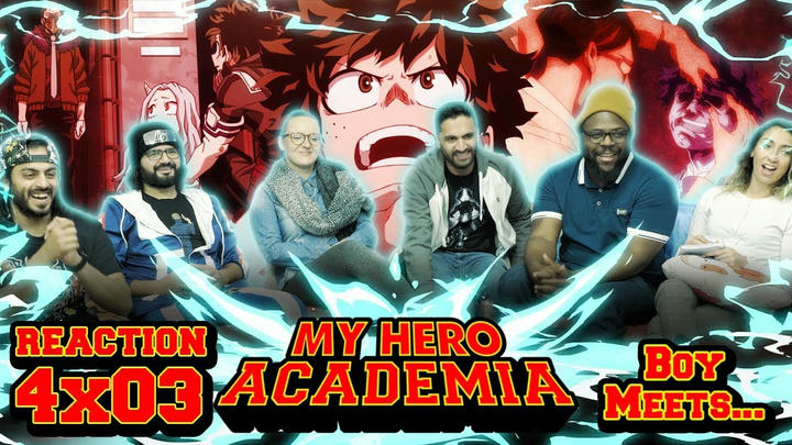 My Hero Academia - 4x3 Boy Meets... - Group Reaction