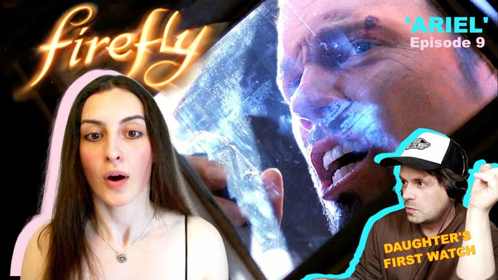 Firefly episode 9 'Ariel' | Daughters First Watch | Reaction