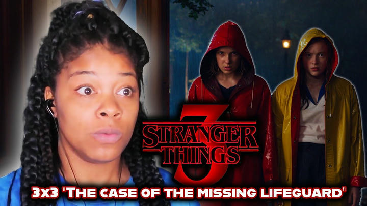 Stranger Things  Season 3, Chapter Three  * The Case of the Missing Lifeguard * First Time Watching