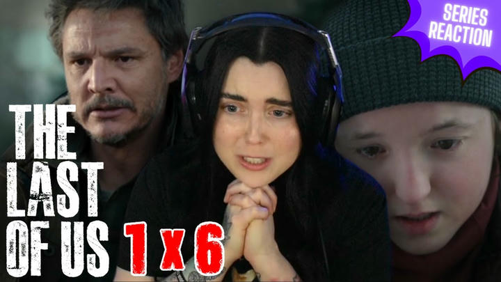 The Last of Us 1x6 (2023) - SERIES REACTION