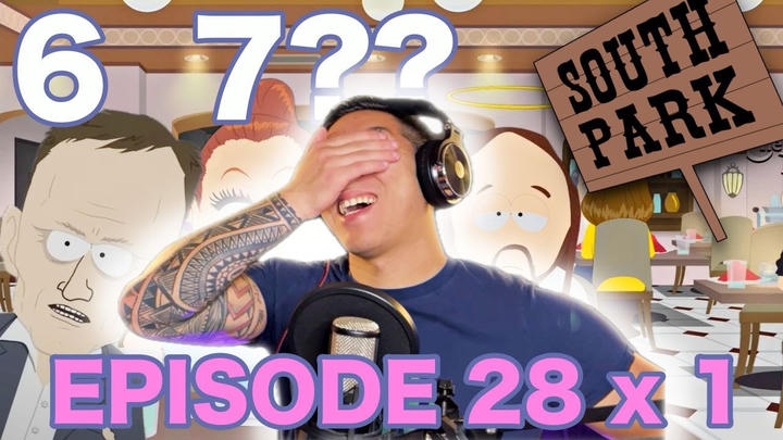 SOUTH PARK: EPISODE 28 X 1 REACTION