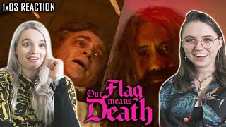Our Flag Means Death 1x03 'A Gentleman Pirate' REACTION