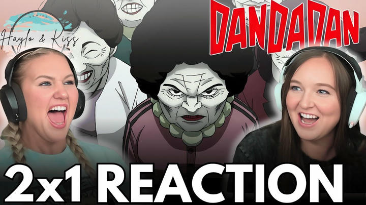 MOUNTAIN MAYHEM | DANDADAN | Reaction 2x1