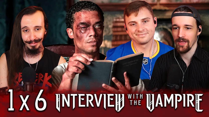 Interview with the Vampire 1x6 Reaction!! "A Vile Hunger for Your Hammering Heart"