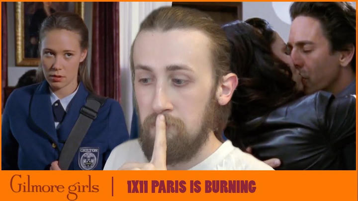 THEY GOT CAUGHT! - Gilmore Girls 1X11 - 'Paris Is Burning' Reaction