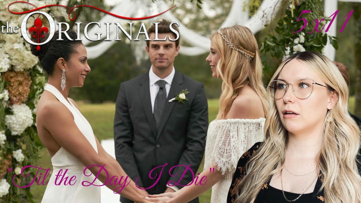 The Originals S05E11 - "Til the Day I Die" Reaction
