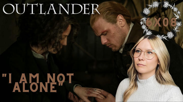 Outlander S06E08 - "I Am Not Alone" Reaction