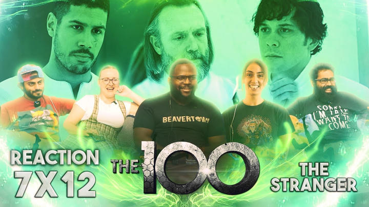 The 100 - 7x12 The Stranger - Group Reaction