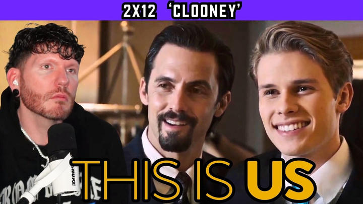 First time watching THIS IS US 2x12 'Clooney' REACTION