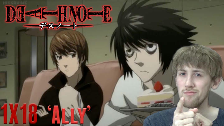 Death Note Episode 18 - 'Ally' Reaction