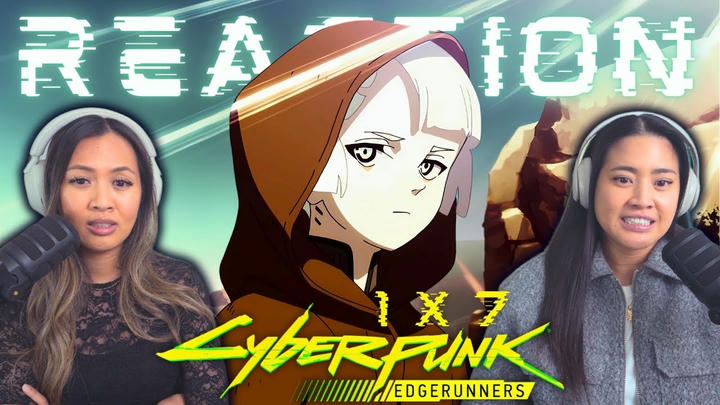 CHASE YOUR OWN DREAM 💭 Cyberpunk Edgerunners 1x7 "Stronger" | Reaction & Review