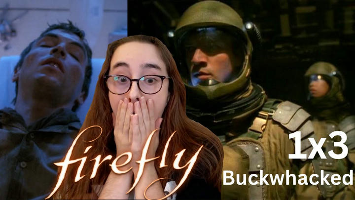 REAVERS!! | Firefly | 1x3 'Bushwhacked' | Blind Reaction