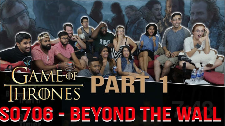 Game of Thrones - 7x6 Beyond the Wall - Group Reaction [Part 1] Skit