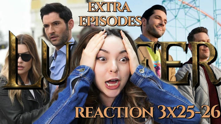 Watching LUCIFER 3X25 -26 (Extra Episodes) and dying for Season 4 | Reaction