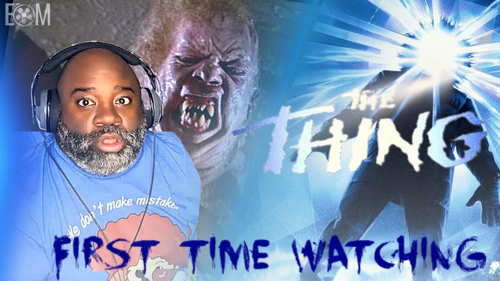 EOM Reacts - The Thing (1982)