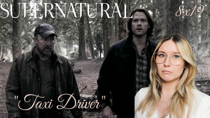 Supernatural S08E19 - "Taxi Driver" Reaction