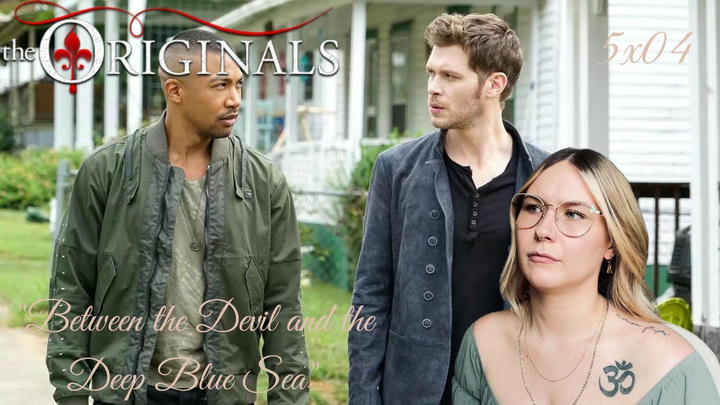 The Originals S05E04 - "Between the Devil and the Deep Blue Sea" Reaction