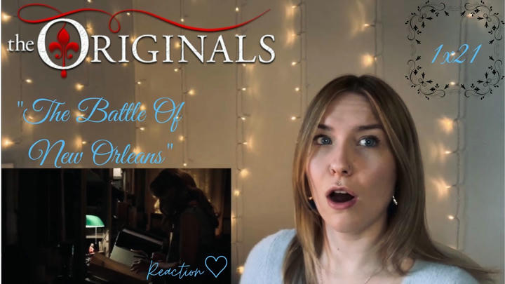 The Originals 1x21 - "The Battle Of New Orleans" Reaction
