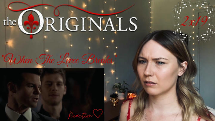 The Originals S02E19 - "When The Levee Breaks" Reaction
