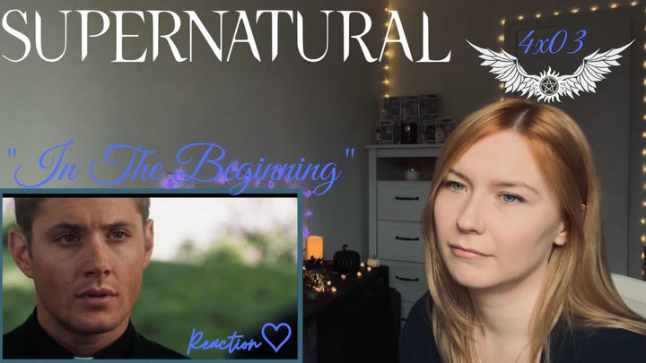Supernatural 4x03 - "In The Beginning" Reaction