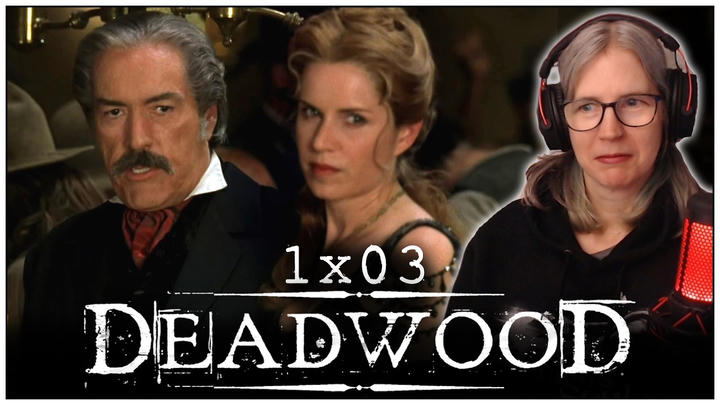 Everyone is playing games | Deadwood 1x03 reaction