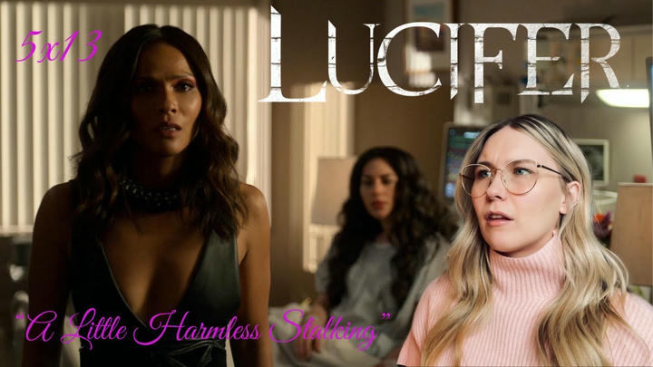 Lucifer S05E13 - "A Little Harmless Stalking" Reaction